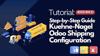 KuehneNagel Odoo Shipping Integration [upl. by Notlil598]