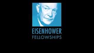 Eisenhower Fellowships  What Its All About [upl. by Hirai]