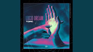 Lucid Dream [upl. by Kilah99]