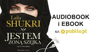 Jestem żoną szejka Laila Shukri Audiobook PL [upl. by Arabele]