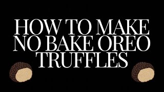 How to make no bake Oreo truffles  truffle recipe [upl. by Oeht75]