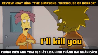 Lisa Trở Thành Sát Nhân Tâm Thần  Tóm Tắt Hoạt Hình quotGia Đình Simpsonquot [upl. by Ki]