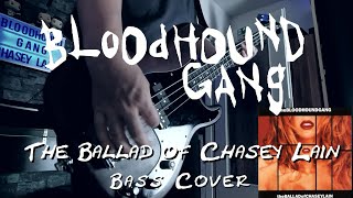 Bloodhound Gang The Ballad Of Chasey Lain Bass Cover wTabs amp Lyrics [upl. by Lucilla]