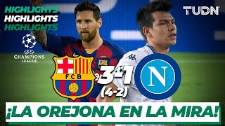 Highlights  Barcelona 3421 Nápoli  Champions League 2020  8vos final  TUDN [upl. by Odrahcir]