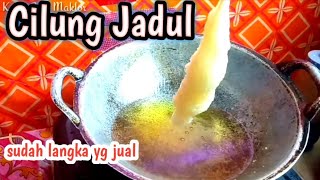 CARA BIKIN CILUNG GORENG  CILUNG MASALALU APAKAH Masih Inget [upl. by Teak]