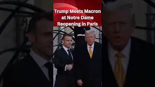 Trump Meets Macron at Notre Dame Reopening in Paris [upl. by Etterraj479]