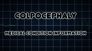 Colpocephaly Medical Condition [upl. by Ahsiuqal]