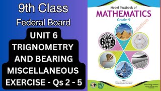 FBISE 9th Class Math NBF 2024 Unit 6 TRIGONOMETRY AND BEARINGS Miscellaneous Exercise Q 2  5 [upl. by Warfore63]