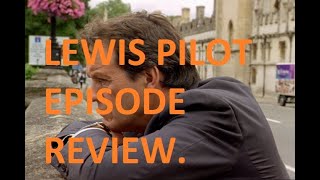 Inspector Lewis Pilot Episode Review [upl. by Kowatch]