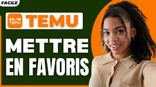 Comment Mettre En Favoris Sur Temu [upl. by Marelda308]