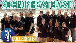 Womens Collegiate Bowling  2023 Northeast Classic [upl. by Irrej]