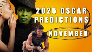 2025 OSCAR PREDICTIONS  NOVEMBER [upl. by Lebana]