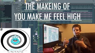 FL STUDIO How I Made quotYou Make Feel Highquot PRO TECH HOUSE FREE FLP [upl. by Chellman237]