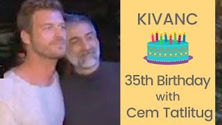 Kivanc Tatlitug ❖ 35th Birthday ❖ with his Brother Cem Tatlitug ❖ English [upl. by Anirual]