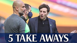 ENIC OUT  Man City 10 Tottenham CARABAO CUP FINAL 5 TAKE AWAYS [upl. by Edas]