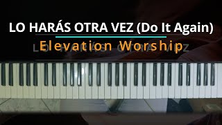 TUTORIAL Lo Harás Otra Vez Do It Again  Elevation Worship Kevin Sánchez [upl. by Peckham]