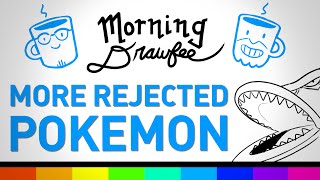 Even More Rejected Pokemon  MORNING DRAWFEE [upl. by Corty]