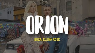 quotDe tenerte también tengo ganas solo dame chance para asimilarquot Boza ELENA ROSE – Orion Letra [upl. by Emma]