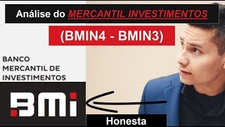 Análise do BMI Mercantil de Investimentos SA  BMIN4 BMIN3  Analise Honesta de toda a Bolsa [upl. by Dnalrag736]