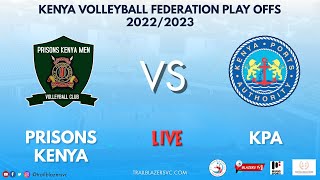 PRISONS KENYA VS KPA  KVF NATIONAL PLAYOFFS 2223 [upl. by Alyose]