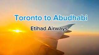 ETIHAD AIRLINES BOEING777 TORONTO TO ABUDHABIetihadboeing [upl. by Eikcor770]