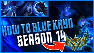 1 KAYN TEACHES YOU HOW TO PLAY Blue KAYN IN SEASON 14 [upl. by Ennailuj]