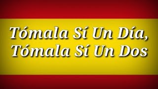 quotTómala sí un díatómala sí un dosquot  Canción de la división azul  letra [upl. by Aihsemaj419]