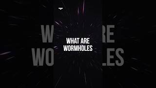 The Science Behind Wormholes  एक ब्रह्माण्ड से दूसरे का ब्रह्माण्ड का दरवाज़ा shorts wormhole [upl. by Tavia912]