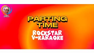 PARTING TIMEROCKSTARVKARAOKEPPC TV MUSICLAB79PapaCharmTV [upl. by Erolyat]