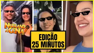 🔴 NARRANDO A CENA  EDIÇÃO 25 MINUTOS resenha viraltiktok memes [upl. by Odie486]