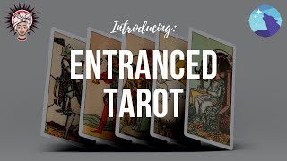 Introduction to Entranced Tarot [upl. by Florence]