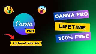 Unlock Canva Pro For Free In 2025  Lifetime Access 😱 With Team Invite Link 🤑 [upl. by Wardlaw562]