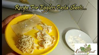 Recipe For Eggless Pasta Sheets  Lasagna Sheet Recipe [upl. by Graubert]