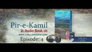 PeereKamil by Umera Ahmed Episode 4 Complete [upl. by Raddy]