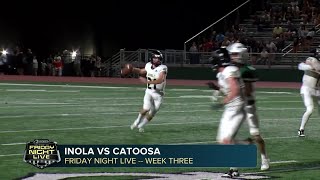 Inola vs Catoosa Highlights [upl. by Guild122]