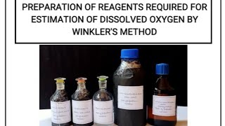 PREPARATION OF REAGENTS REQUIRED FOR ESTIMATION OF DISSOLVED OXYGEN BY WINKLERS METHOD [upl. by Herculie]