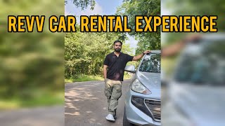 Revv Car Rental Experience  Is it worth  Self Drice Car Rental  Review  Zoomcar  Must Watch [upl. by Anilorac920]