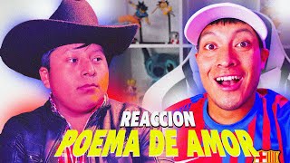 REACCION a Poema de amor  Reginaldo Cucul ♥ [upl. by Aicenet]