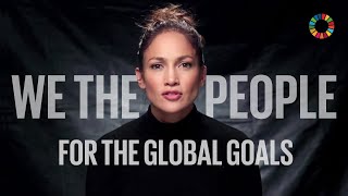 We The People for The Global Goals  Global Goals [upl. by Moskow58]