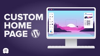 How to Create a Custom Home Page in WordPress [upl. by Nykal]