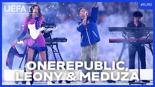 EURO 2024 Closing Ceremony  OneRepublic Leony amp Meduza [upl. by Yleik]