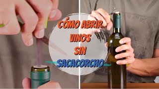 Cómo abrir vinos sin sacacorcho [upl. by Wicks]