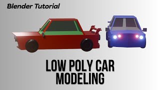 Blender Tutorial Low Poly Car Modeling [upl. by Tedder]