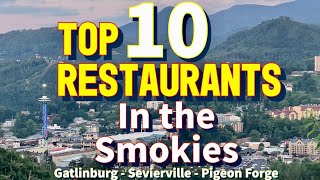 The BEST Restaurants In The Smokies 2024  Gatlinburg Pigeon Forge Sevierville and Wears Valley [upl. by Oriel]