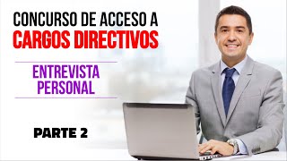 CONCURSO DE ACCESO A CARGOS DIRECTIVOS  ENTREVISTA VIRTUAL [upl. by Ahtabbat]