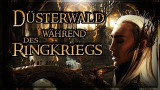 Die Düsterwaldelben während der Herr der Ringe Der Herr der Ringe Stories [upl. by Attenauqa585]