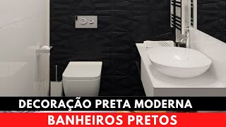 97 Modelos de Banheiros Preto e Branco Dicas e Tendências [upl. by Bibeau226]