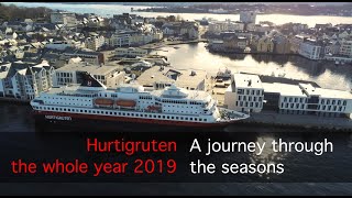 Hurtigruten  the whole year 2019 a journey through the seasons [upl. by Hcirdla]