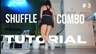 Shuffle dance mini combo tutorial for beginners 😍👟 3 [upl. by Mendez]