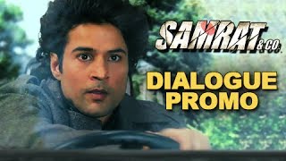 Smart Criminal  Dialogue Promo  Samrat amp Co  Rajeev Khandelwal [upl. by Edwina180]